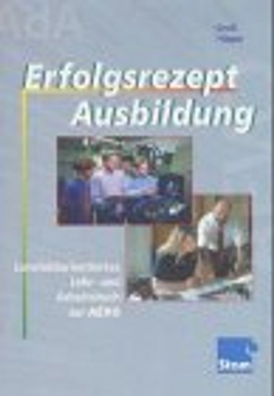 Erfolgsrezept Ausbildung