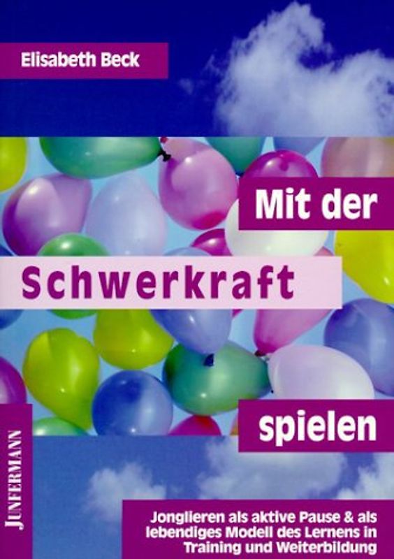Mit der Schwerkraft spielen