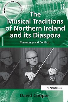 The Musical Traditions of Northern Ireland and its Diaspora