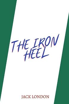 the iron heel by jack london