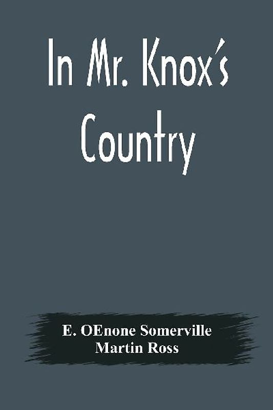 In Mr. Knox's Country