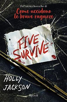 Five survive