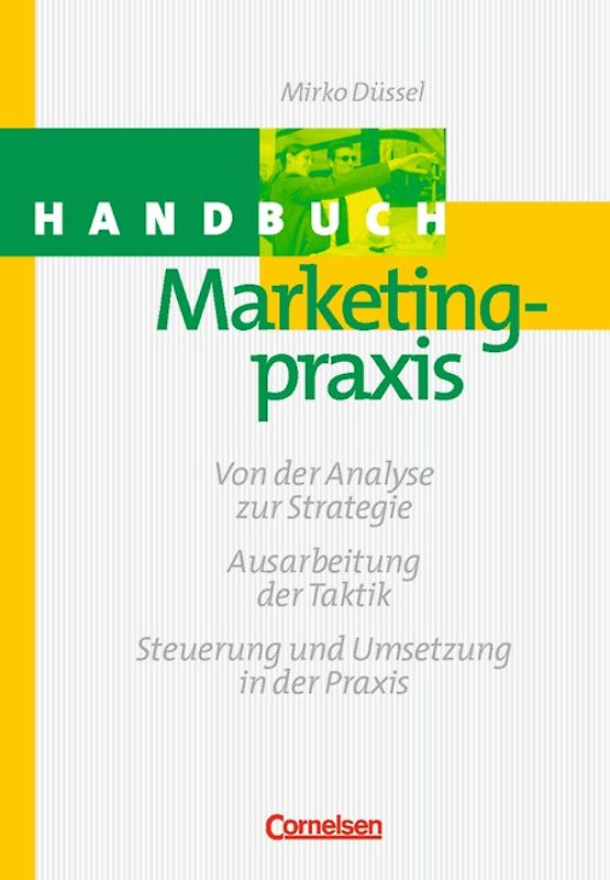 Handbücher Unternehmenspraxis / Handbuch Marketingpraxis