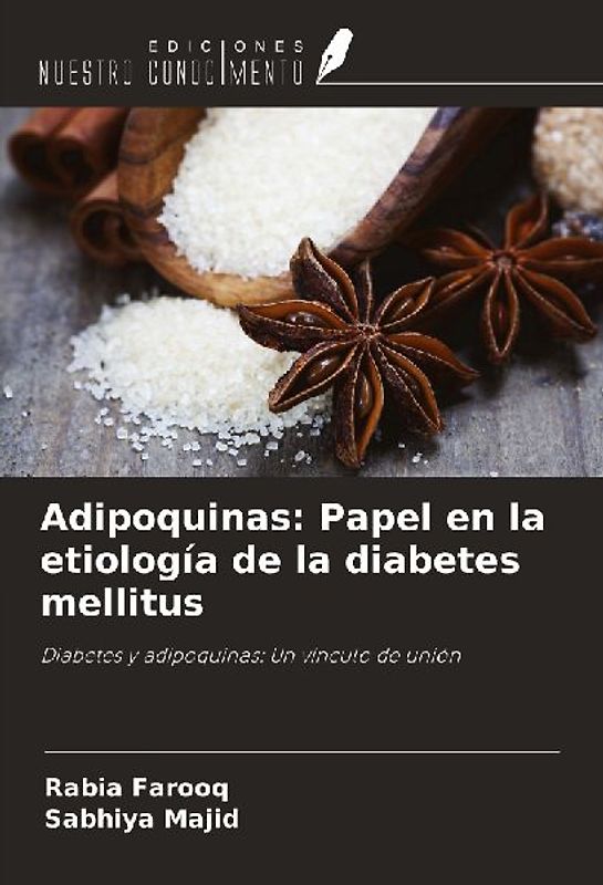 Adipoquinas: Papel en la etiología de la diabetes mellitus