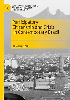 Participatory Citizenship and Crisis in Contemporary Brazil