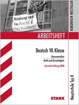 STARK Arbeitsheft Deutsch - 10. Klasse B Hauptschule Nordrhein-Westfalen