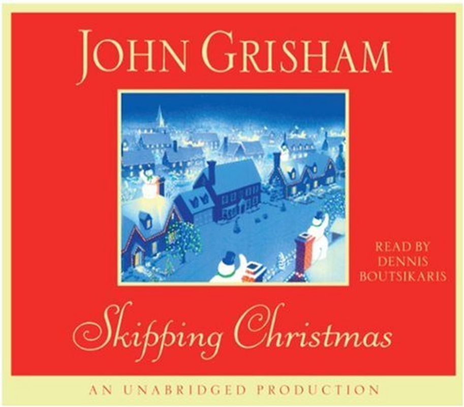 Skipping Christmas - John Grisham