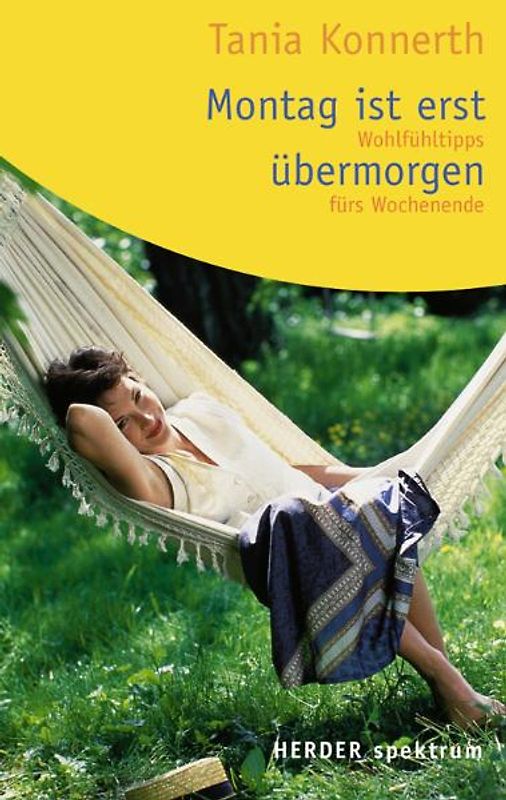 Montag ist erst übermorgen