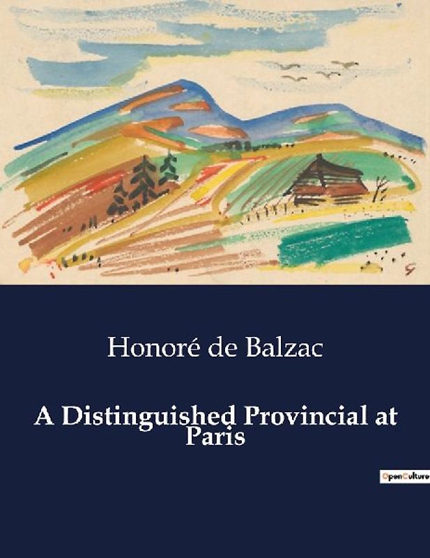 A Distinguished Provincial at Paris