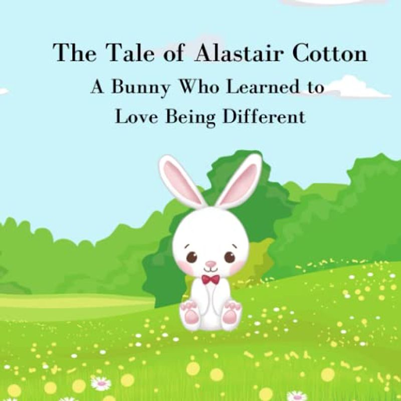 Alastair Cotton: A Bunny Who Learned to Love Being Different
