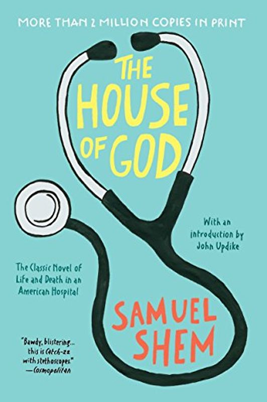 The House of God - Samuel Shem