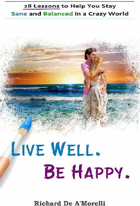 Live Well. Be Happy.