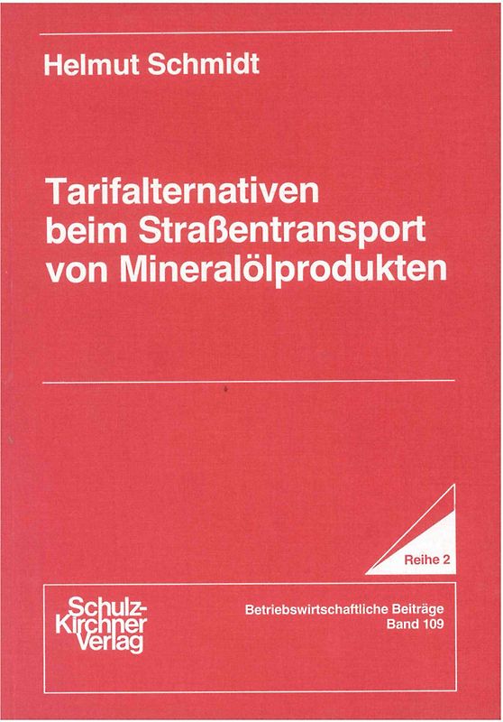 Tarifalternativen beim Strassentransport von Mineralölprodukten