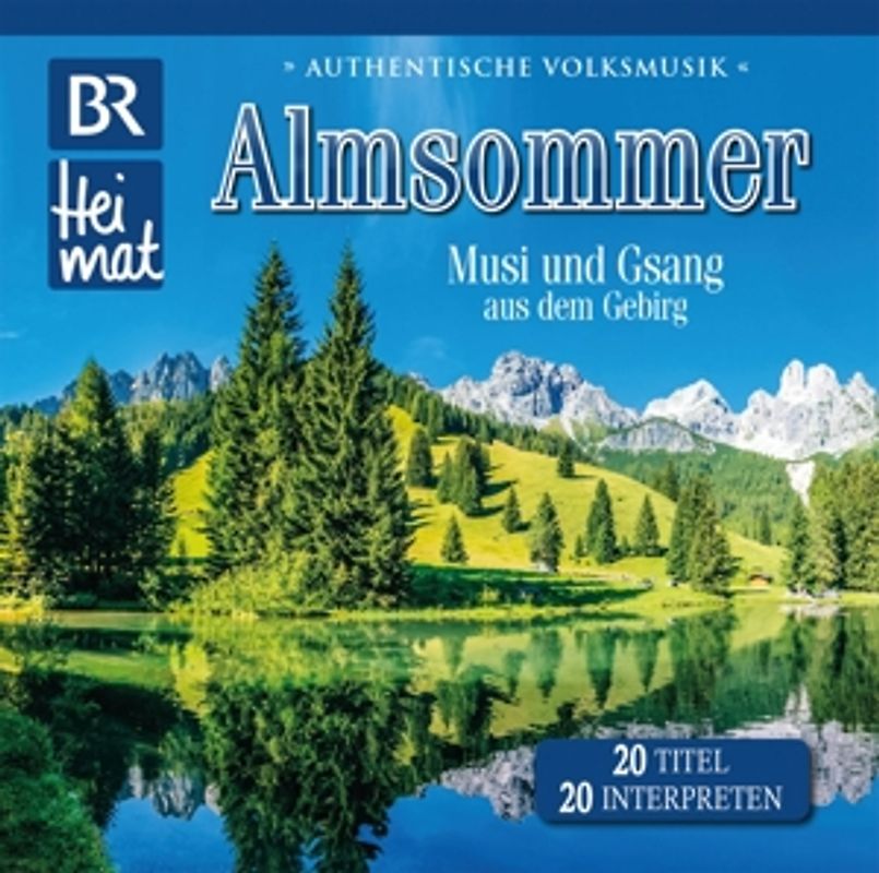 Diverse Interpreten,BR Heimat - BR Heimat-Almsommer