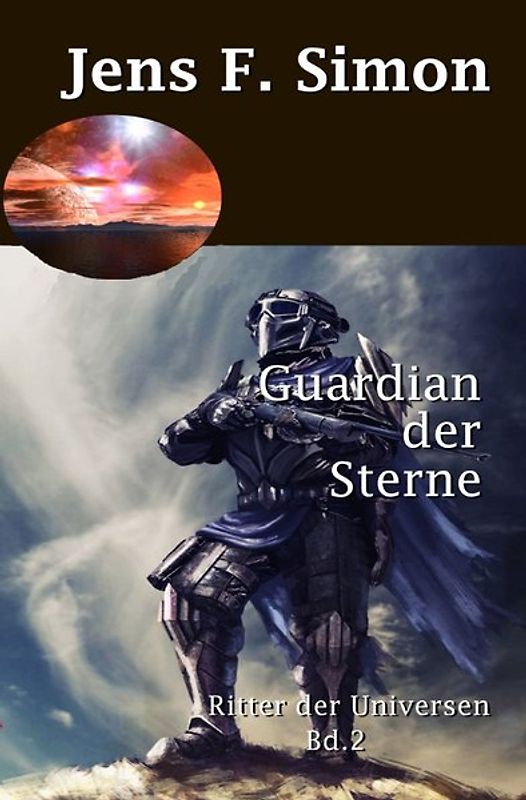Ritter der Universen / Guardian der Sterne