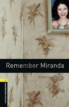Oxford Bookworms Library / 6. Schuljahr, Stufe 2 - Remember Miranda