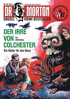 Dr. Morton 34: Der Irre von Colchester