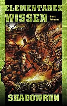 Shadowrun: Elementares Wissen