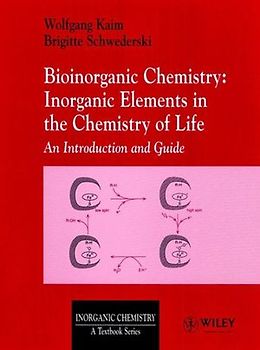 Bioinorganic Chemistry: Inorganic Elements in the Chemistry of Life