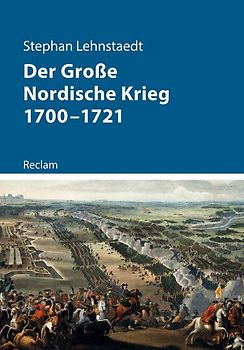 Der Große Nordische Krieg 1700–1721
