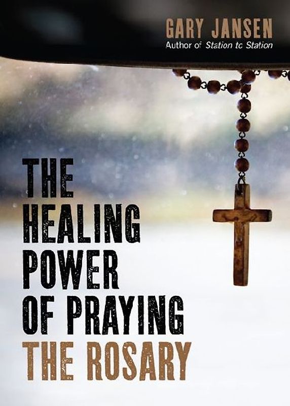 The Healing Power of Praying the Rosary