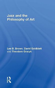 Jazz and the Philosophy of Art
