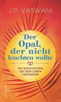 Der Opal, der nicht leuchten wollte