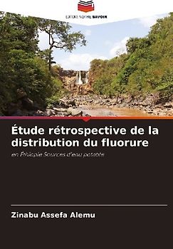 Étude rétrospective de la distribution du fluorure