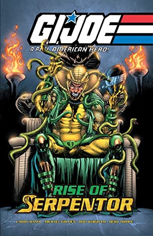 G.I. Joe: A Real American Hero―Rise of Serpentor