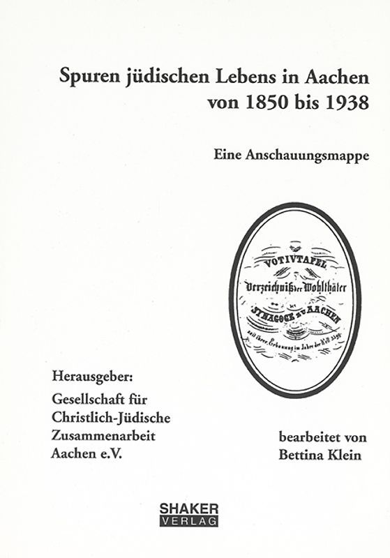 Spuren jüdischen Lebens in Aachen von 1850 bis 1938