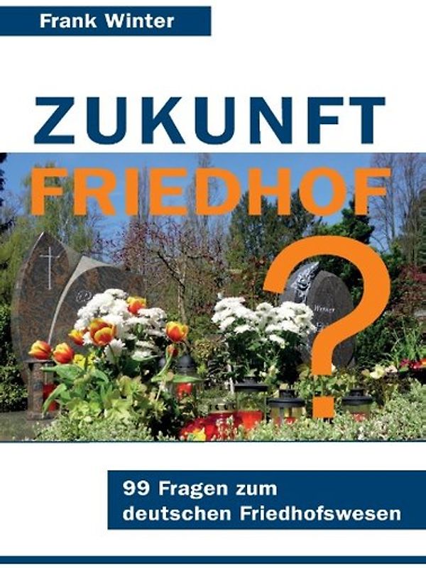 Zukunft Friedhof