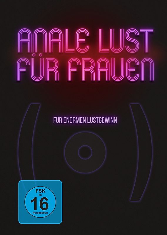 Anale Lust für Frauen - Massagen für enormen Lustgewinn DVD
