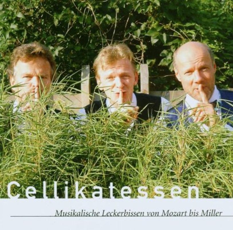 Cellikatessen - Von Mozart Bis Miller