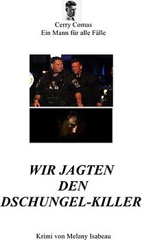 Wir jagten den Dschungel - Killer
