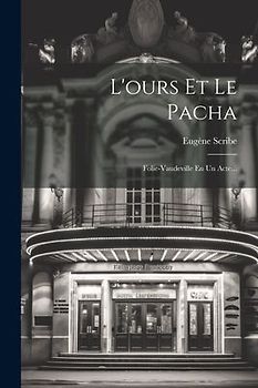 L'ours Et Le Pacha