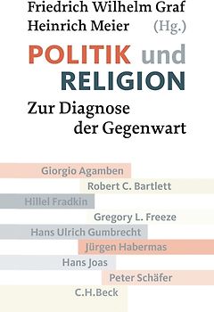 Politik und Religion. Zur Diagnose der Gegenwart
