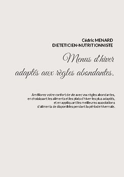 Menus d'hiver adaptés aux règles abondantes.