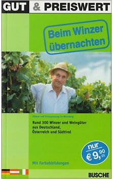 Gut & Preiswert - Beim Winzer übernachten
