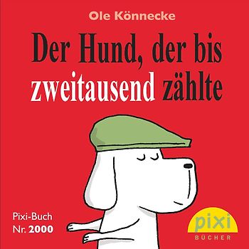 Pixi 2000: Bestseller-Pixi: Der Hund, der bis zweitausend zählte (24x1 Exemplar)