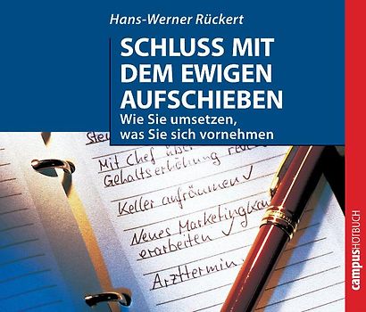 Schluss mit dem ewigen Aufschieben