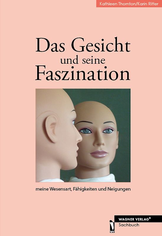 Das Gesicht und seine Faszination