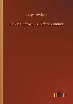 Grace Harlowe´s Golden Summer