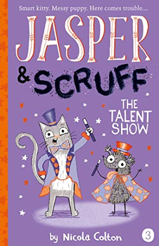 The Talent Show (Jasper and Scruff, Band 3)