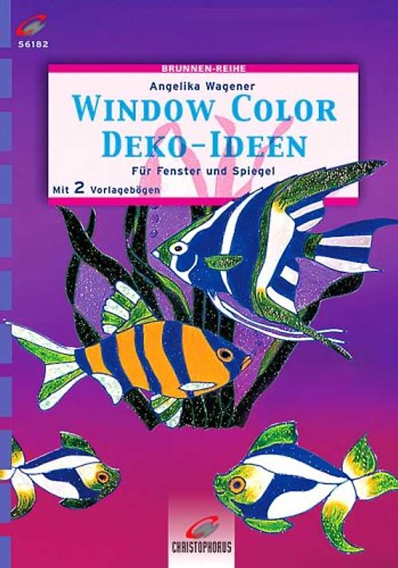 Window Color Deko-Ideen. Für Fenster und Spiegel. Mit 2 Vorlagebögen