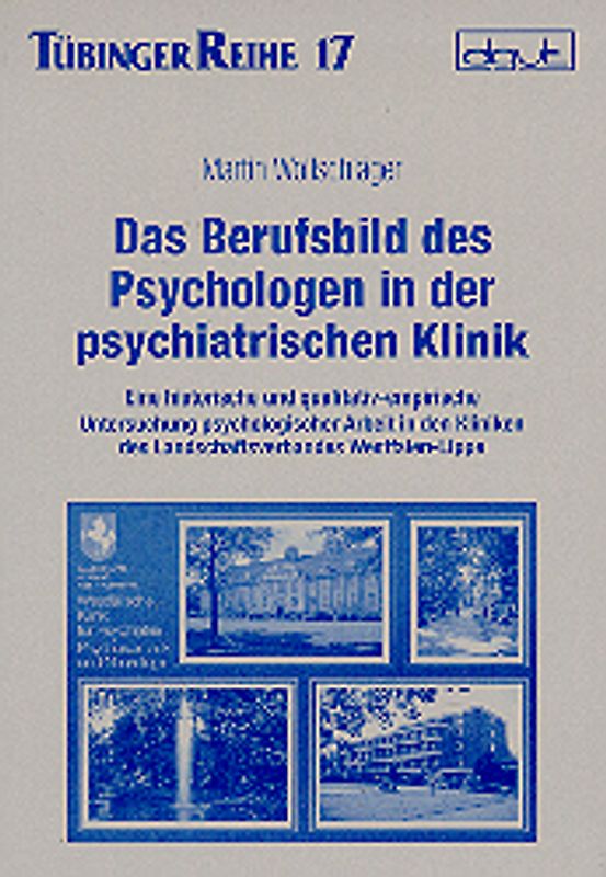 Das Berufsbild des Psychologen in der psychiatrischen Klinik
