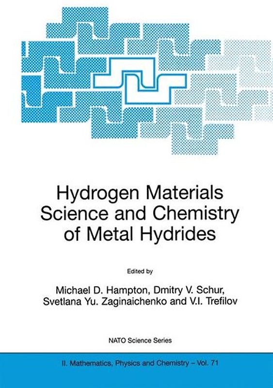 Hydrogen Materials Science and Chemistry of Metal Hydrides