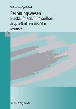 Rechnungswesen Bürokaufmann /Bürokauffrau - Arbeitsheft