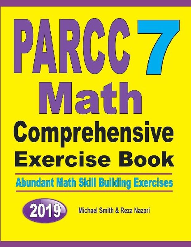PARCC 7 Math Comprehensive Exercise Book