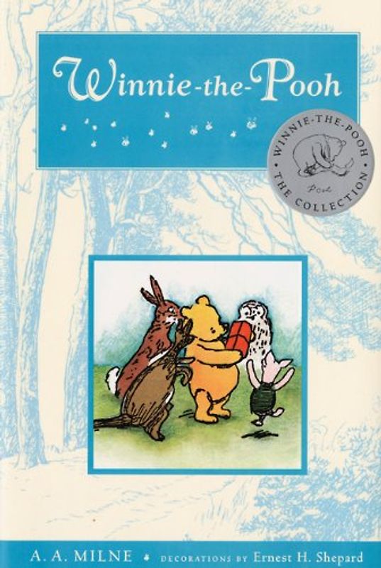 Winnie the Pooh: Anniversary Edition - Milne, A.A.