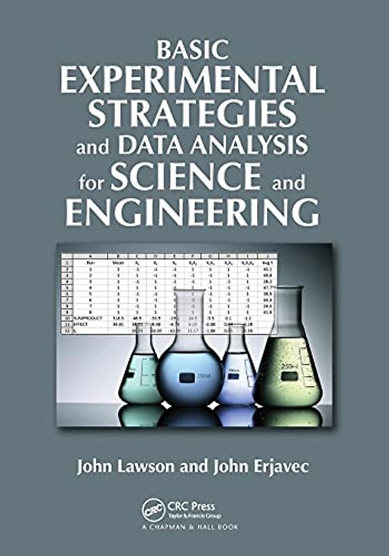 Basic Experimental Strategies and Data Analysis for Science and Engineering
